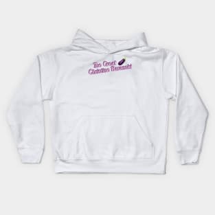 The Great Christine Baranski Kids Hoodie